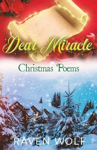 Dear Miracle: Christmas Poems