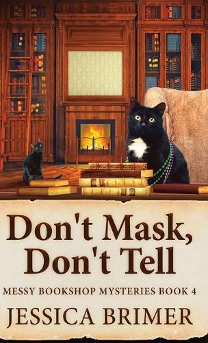 Don't Mask, Don't Tell