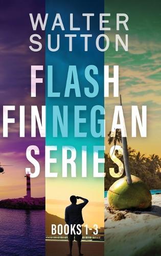 Flash Finnegan Series - Books 1-3