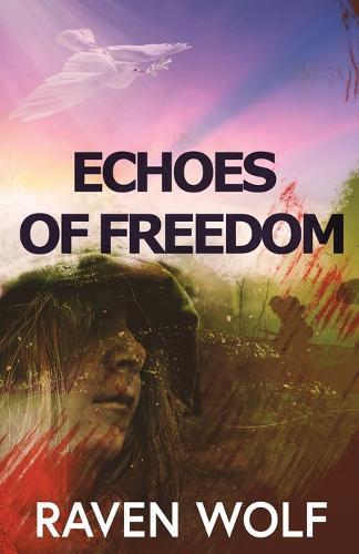 Echoes of Freedom
