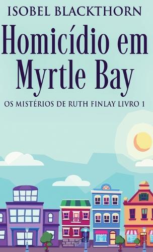 Homicídio em Myrtle Bay