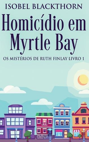 Homicídio em Myrtle Bay