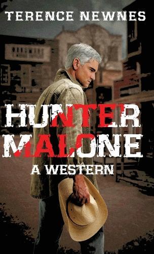 Hunter Malone: A Western