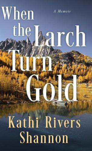 When the Larch Turn Gold