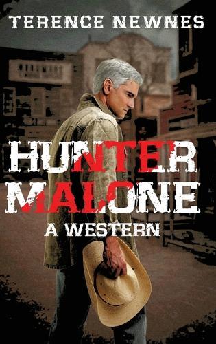 Hunter Malone: A Western