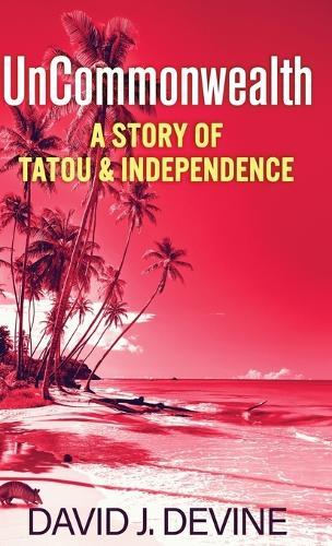 UnCommonwealth: A Story of Tatou & Independence