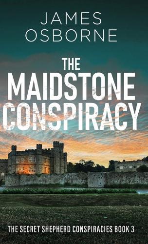 The Maidstone Conspiracy