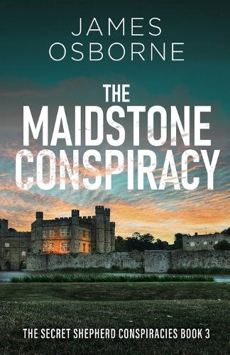 The Maidstone Conspiracy