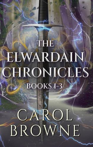 The Elwardain Chronicles - Books 1-3