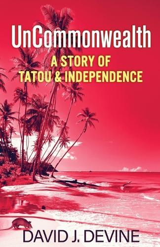 UnCommonwealth: A Story of Tatou & Independence