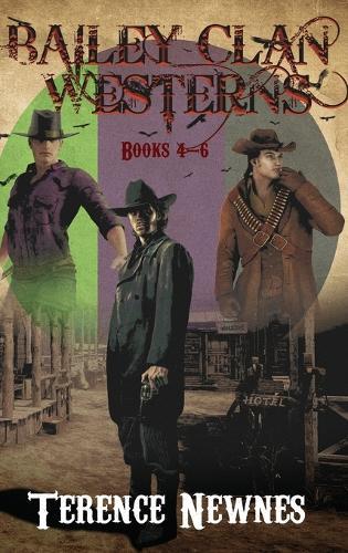 Bailey Clan Westerns - Books 4-6