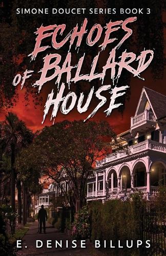 Echoes of Ballard House