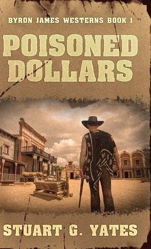 Poisoned Dollars