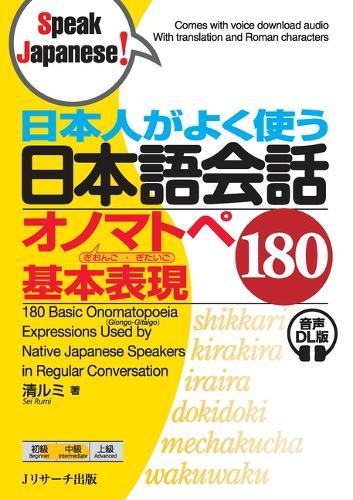 180 Basic Onomatopoeia Expressions Used by Native Japanese Speakers in Regular Conversation