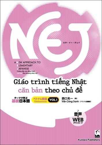 Nej: A New Approach to Elementary Japanese Vol. 1: Vietnamese