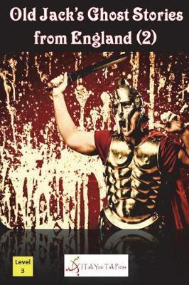 Old Jack's Ghost Stories from England (2)