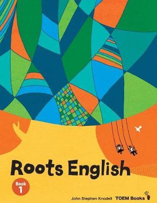 Roots English 1: An English language study textbook for beginner students