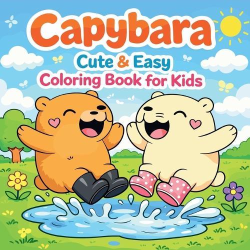 Capybara - Cute & Easy Coloring Book for Kids