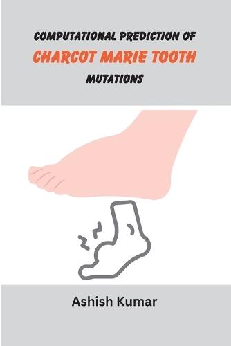 Computational Prediction of Charcot Marie Tooth Mutations