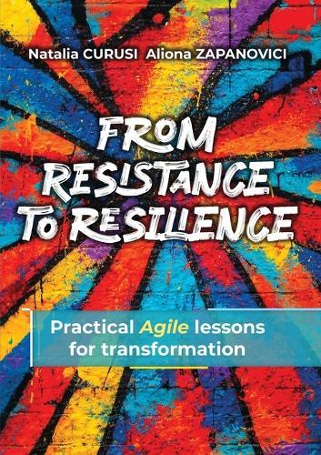 From Resistance to Resilience