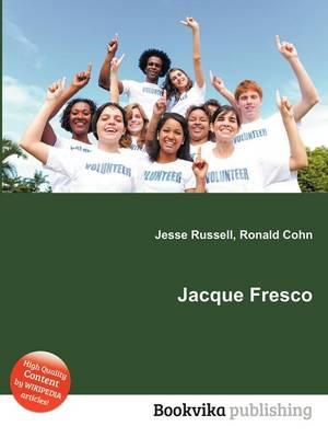 Jacque Fresco