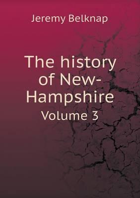 The history of New-Hampshire Volume 3