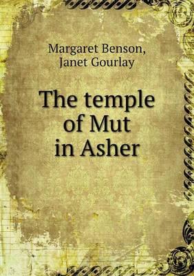 The temple of Mut in Asher