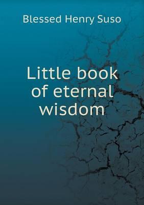 Little book of eternal wisdom