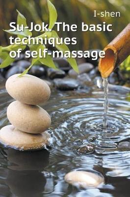Su-Jok. The basic techniques of self-massage