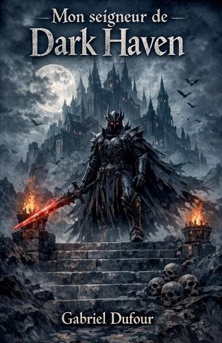 Mon seigneur de Dark Haven