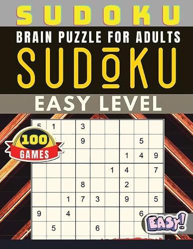 Easy Sudoku: Sudoku Puzzles and Solutions - Perfect for Beginners