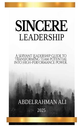 Sincere Leadership