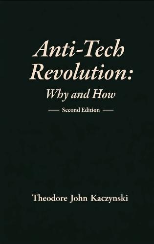 Anti-Tech Revolution: Why and How