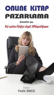 Online Kitap Pazarlama: Sizi sadece Turkiye degil, #DunyaOkusun