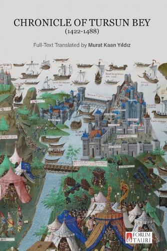 Chronicle of Tursun Bey (1422-1488)