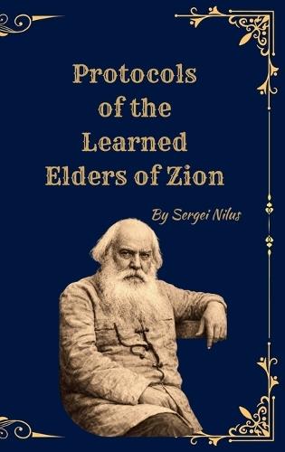 The (Original) Protocols of the Learned Elders of Zion