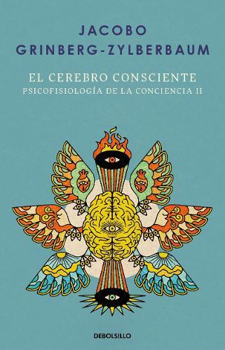 El cerebro consciente / The Conscious Brain