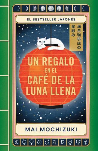 Un regalo en el Café de la Luna Llena / Best Wishes from the Full Moon Coffee Shop