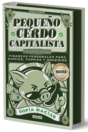 Pequeño cerdo capitalista (Edición actualizada 2025) / The Little Capitalist Pig (Update 2025 Edition)