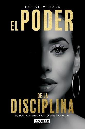 El poder de la disciplina / The Power of Discipline