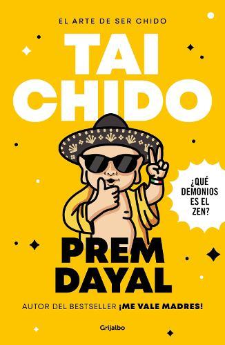 El arte de ser chido - tai chido / The Art of Being Cool – Totally Cool
