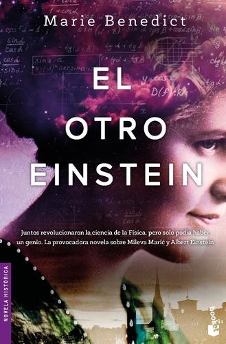 El Otro Einstein (Novela) the Other Einstein (a Novel)