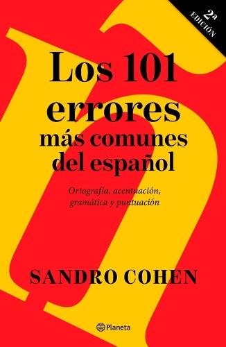 Los 101 Errores Más Comunes del Español / The 101 Most Common Mistakes in Spanish