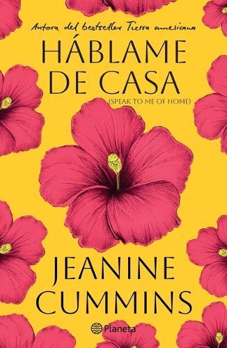 Háblame de Casa (Novela) / Speak to Me of Home (a Novel)