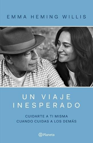 Un Viaje Inesperado: Cuidarse a Ti Misma Cuando Cuidas a Los Demás / An Unexpected Journey