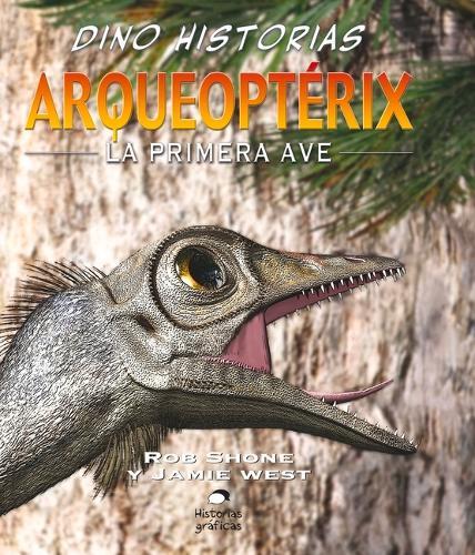 Arqueoptérix: La Primera Ave