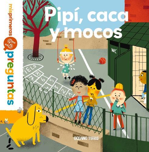 Pipí, Caca Y Mocos