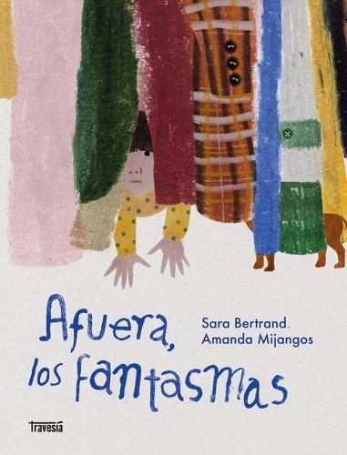 Afuera, Los Fantasmas / Out There, the Ghosts