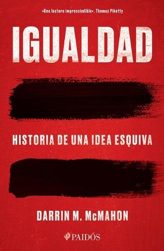Igualdad: Historia de Una Idea Esquiva / Equality: The History of an Elusive Idea