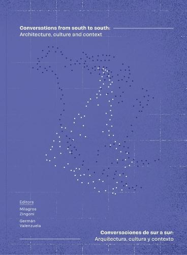 Conversations from South to South: Architecture, Culture and Context